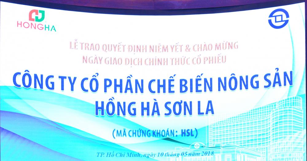 CTCP Chế biến Nông sản Hồng Hà Sơn La chính thức niêm yết sàn HOSE ngày 10/05/2018